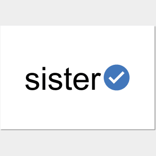 Verified Sister (Black Text) Posters and Art